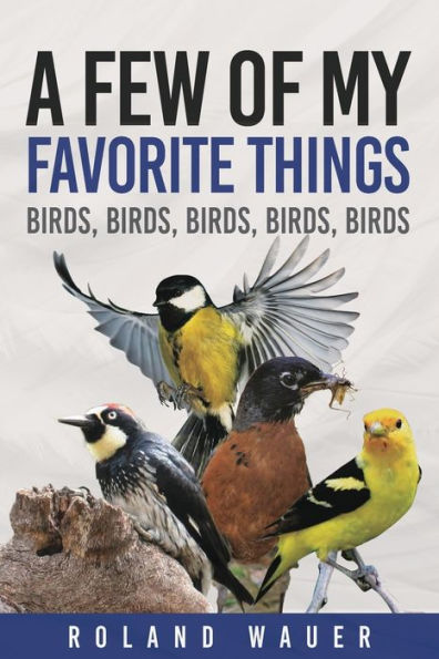 Favorite Things: Birds, Birds