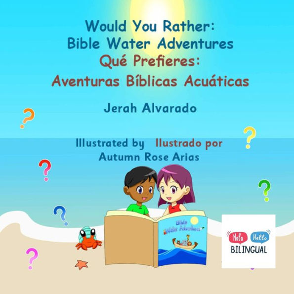 Would You Rather Bible Water Adventures: Quï¿½ Prefieres: Aventuras Bï¿½blicas Acuï¿½ticas