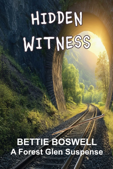 Hidden Witness: Forest Glen Suspense