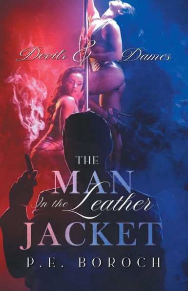 The Man Leather Jacket: Devils and Dames