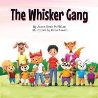 Title: The Whisker Gang, Author: Jaxon Dean McMillon