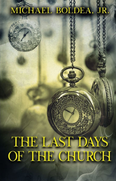 The Last Days Of The Church