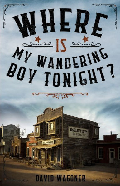 Where is My Wandering Boy Tonight?