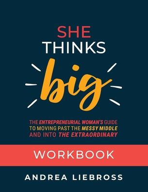 She Thinks Big Workbook