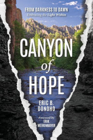 Title: Canyon of Hope, Author: Eric B Donoho