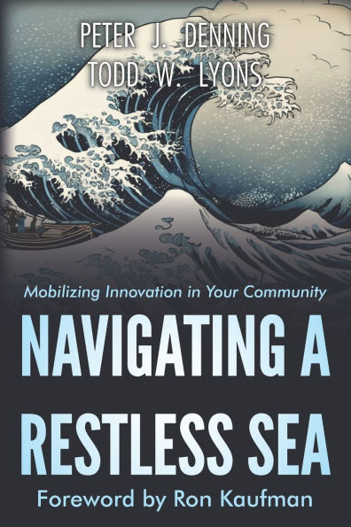 Navigating a Restless Sea: Mobilizing Innovation Adoption in Your Community