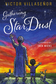 Download free ebooks for itunes Gathering StarDust in English by Victor Villaseñor, Jack Wiens 