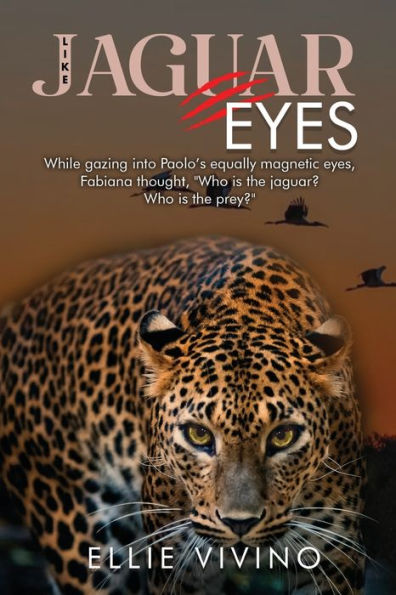 Like Jaguar Eyes: A rom-com adventure set the Brazilian Pantanal 1970s and 1980s