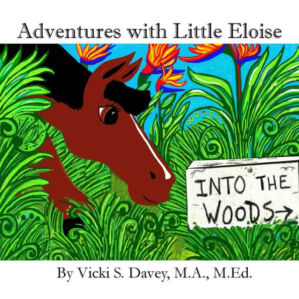 Adventures of Little Eloise: Into The Woods