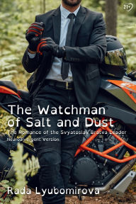Free download ebook for iphone 3g The Watchman of Salt and Dust: The Romance of the Svyatoslav Bratva Leader