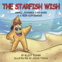 THE STARFISH WISH: SMALL CHANGES CAN MAKE A BIG DIFFERENCE