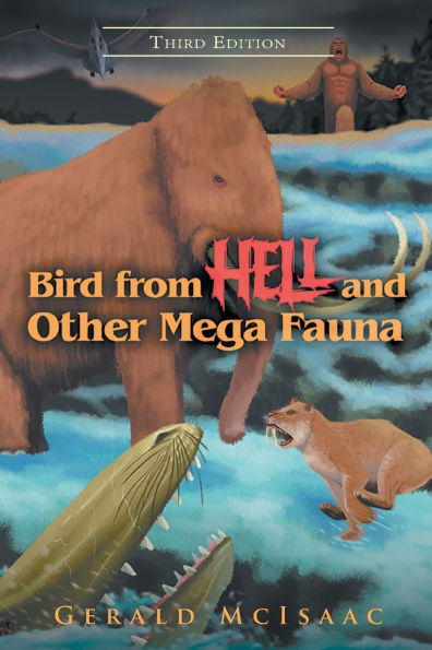 Bird From Hell And Other Mega Fauna Third Edition