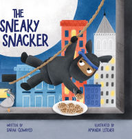 Title: The Sneaky Snacker, Author: Sarah Gowayed