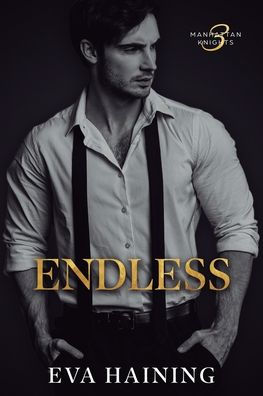 Endless: Manhattan Knights Series Book Three