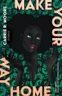 Make Your Way Home: Stories