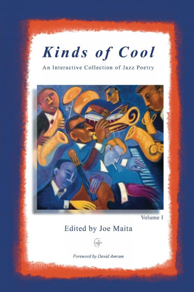 Kinds of Cool: An Interactive Jazz Poetry Anthology