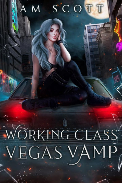 Working Class Vegas Vamp: A Las Vegas Urban Fantasy