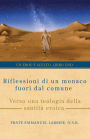 Riflessioni di un monaco fuori dal comune: Verso una teologia della santitï¿½ eroica