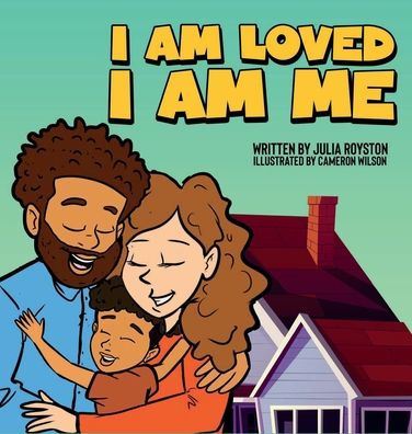 I am Loved I am Me Boy Edition