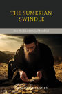 The Sumerian Swindle: How the Jews Betrayed Mankind