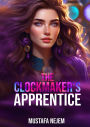 The Clockmaker's Apprentice