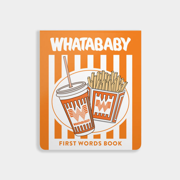 Whatababy: A Board Book of Whataburger First Words