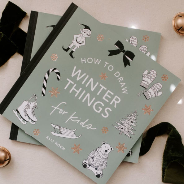 Winter Things: How to Draw Books for Kids with Christmas Trees, Elves, Wreaths, Gifts, and Santa Claus