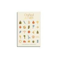 Free books to download Crafted in Faith: A Craft Devotional for Christian Women 9781963183122 DJVU MOBI CHM by Monica Stoltzfus, Paige Tate & Co.