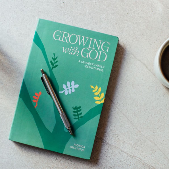 Growing with God: 52 Weeks of Bible Verses, Prayers, and Devotions