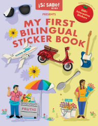 Title: My First Bilingual Sticker Book: Building Language Skills with 200+ Interactive Stickers, Author: Mike Alfaro