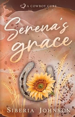 Serena's Grace: A Cowboy Ranch Summer Romance