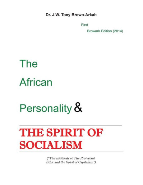 The African Personality: Spirit of Socialism