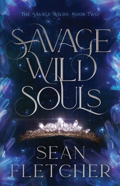 Savage Wild Souls (The Wilds Book 2)