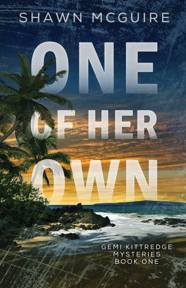 One of Her Own: A Gemi Kittredge Mystery, Book 1