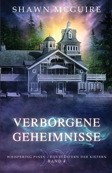Verborgene Geheimnisse: Whispering Pines - Das Fl�stern der Kiefern Band 4