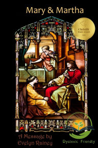 Title: Mary and Martha: Dyslexic Friendly, Author: Rolland Kenneson