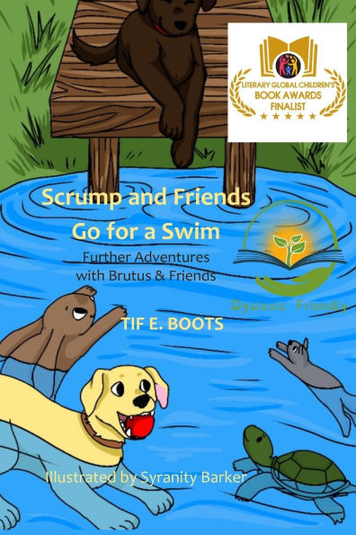 Scrump and Friends Go for a Swim: Dyslexic Friendly