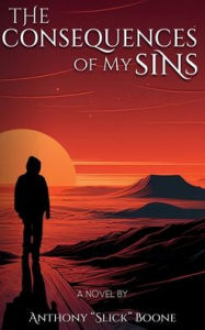 Title: The Consequences of My Sins, Author: Anthony 