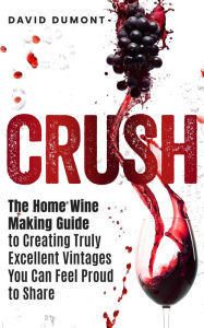 Title: Crush, Author: David Dumont