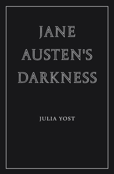 Jane Austen's Darkness