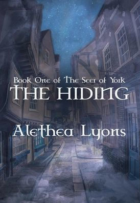 The Hiding: (Book One of The Seer of York)
