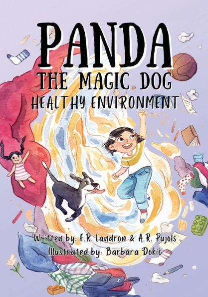 Panda the Magic Dog: Healthy Environment: Healthy Environment: Healthy Environment: Healthy Enviro