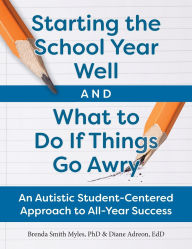 Free e-books in greek download Starting the School Year Well And What To Do If Things Go Awry: An Autistic Student-Centered Approach to All-Year Success