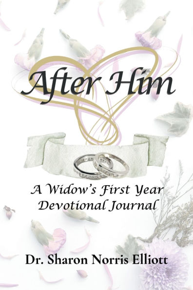 After Him: A Widow's First Year Devotional Journal