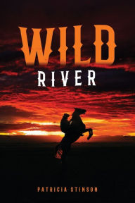 Title: Wild River, Author: Patricia Stinson