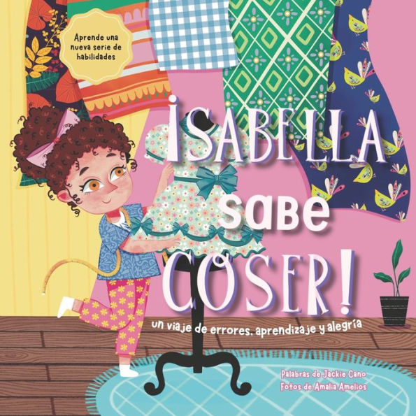 Sabella Sabe Coser!: un viaje de errores, aprendizaje y alegrï¿½a