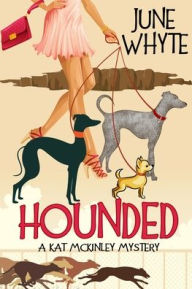Title: Hounded, Author: June Whyte