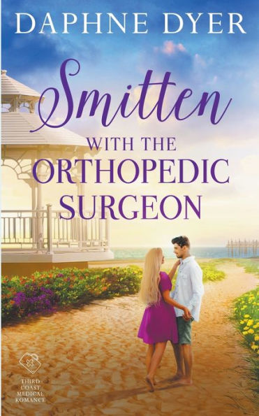 Smitten with the Orthopedic Surgeon