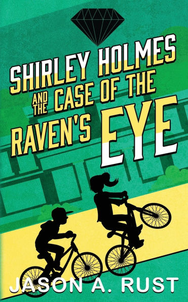 Shirley Holmes and the Case of Raven's Eye