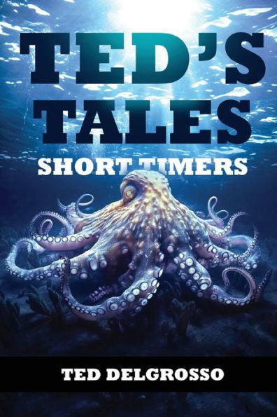 Ted's Tales: Short Timers